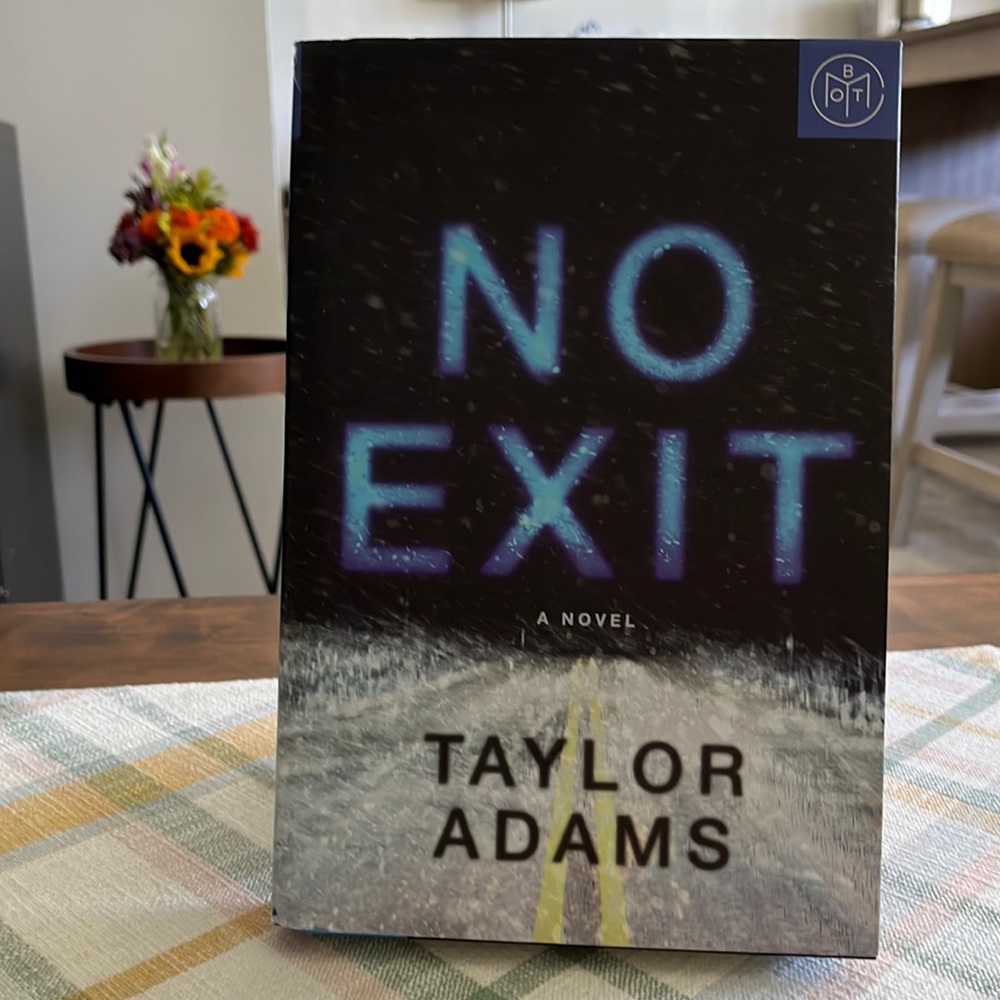 No Exit by Taylor Adams Book of the Month BOTM Edition